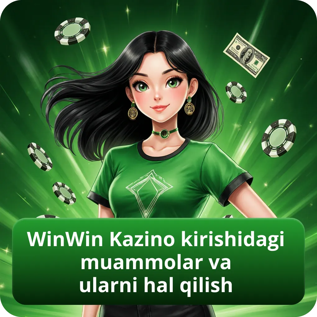 WinWin kazino kirish muammolari va yechimlar